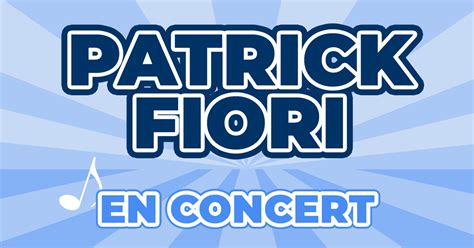 place concert patrick fiori